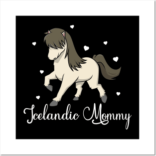 Horse Lover - Icelandic Mommy Posters and Art